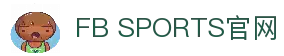 FB体育-FB体育(中国)官方网站-FB SPORTS